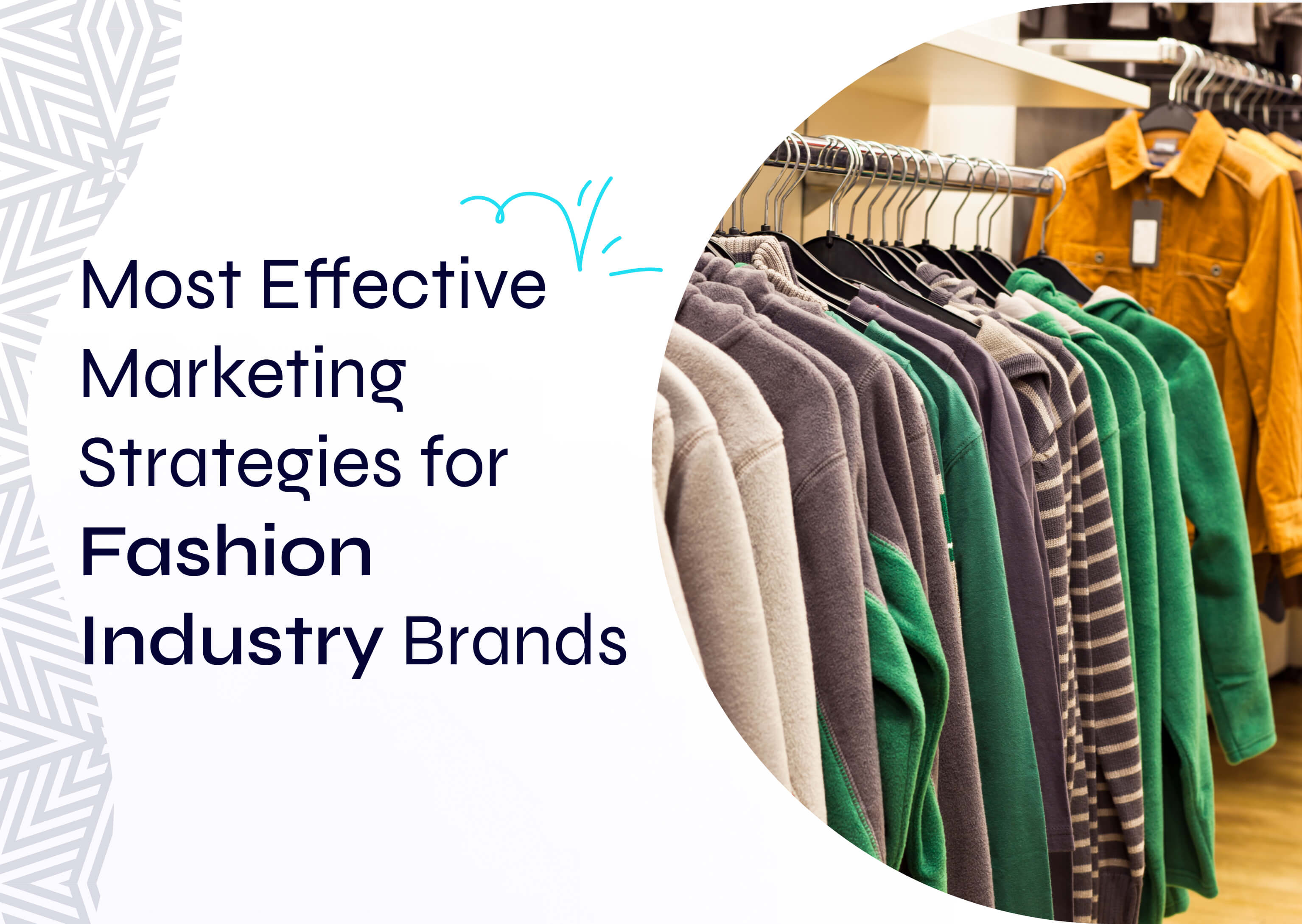 Most Effective Strategies for Fashion Industry Brands